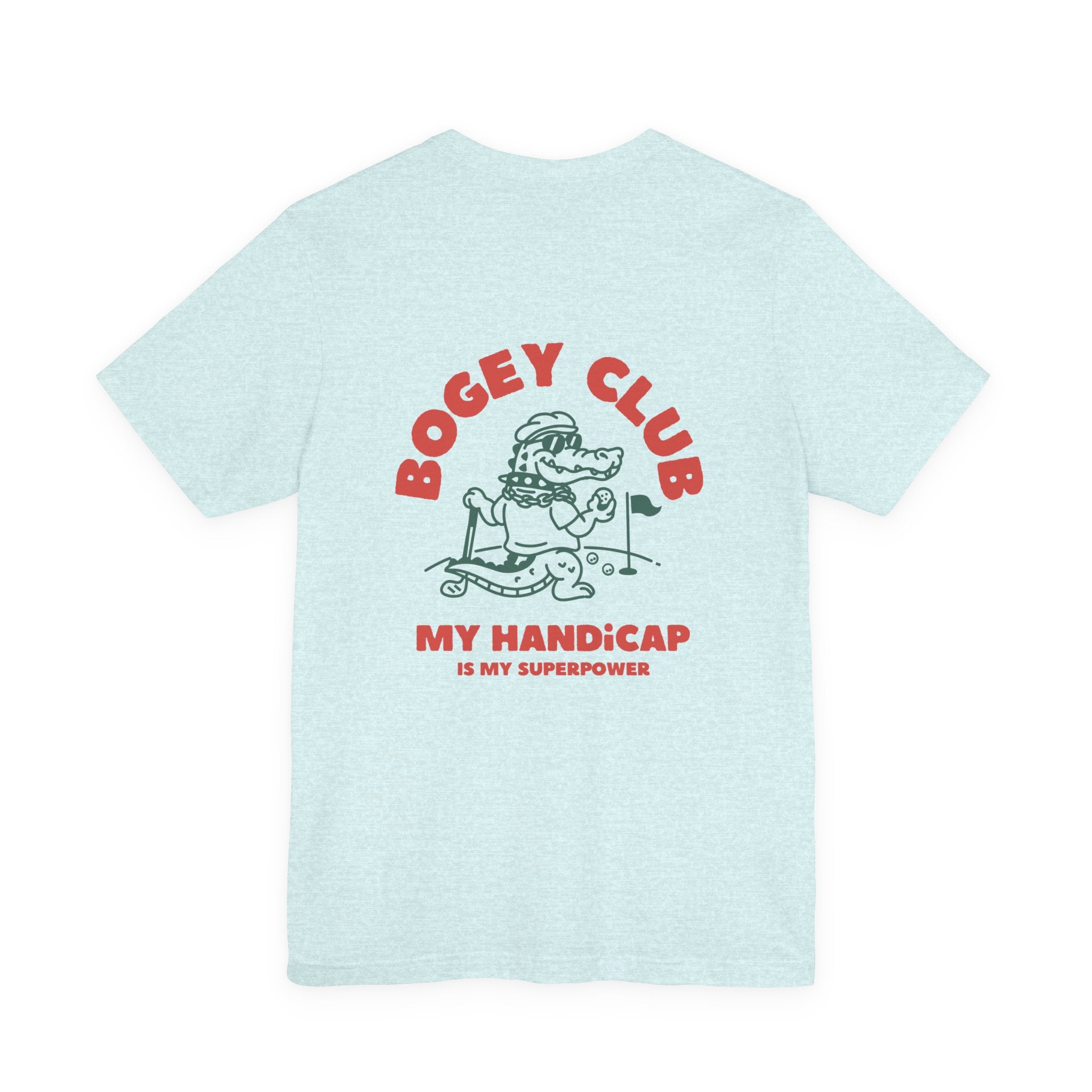 My Handicap Is My Superpower Tee